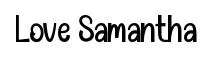 Love Samantha