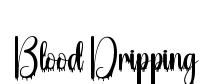 Blood Dripping