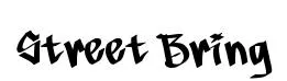 Street Bring font preview
