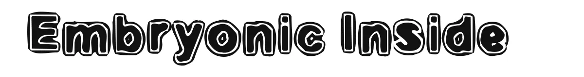 Embryonic Inside original font preview