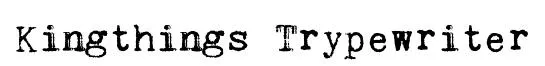Kingthings Trypewriter original font preview