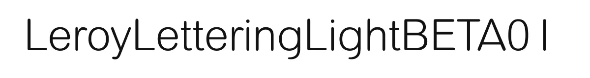 LeroyLetteringLightBETA01 original font preview