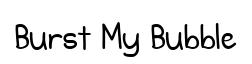 Burst My Bubble original font preview