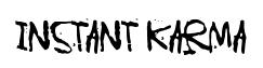 Instant Karma original font preview