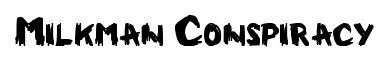 Milkman Conspiracy original font preview