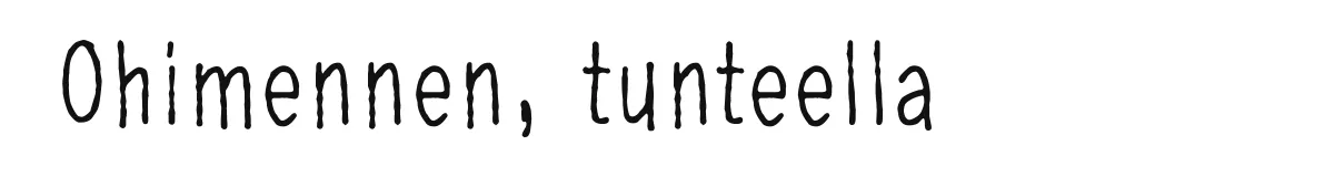 Ohimennen, tunteella original font preview