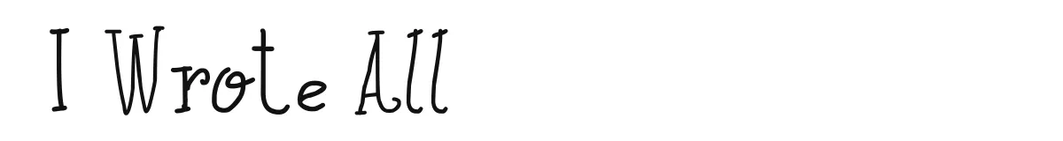 I Wrote All font preview