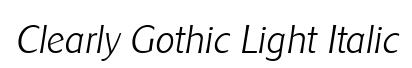Clearly Gothic Light Italic