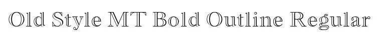 Old Style MT Bold Outline Regular