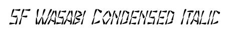 SF Wasabi Condensed Italic
