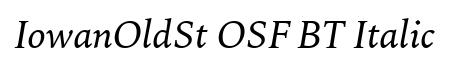 IowanOldSt OSF BT Italic