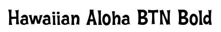 Hawaiian Aloha BTN Bold