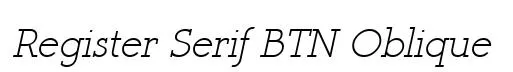 Register Serif BTN Oblique