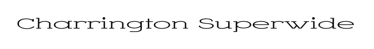 Charrington Superwide original font preview