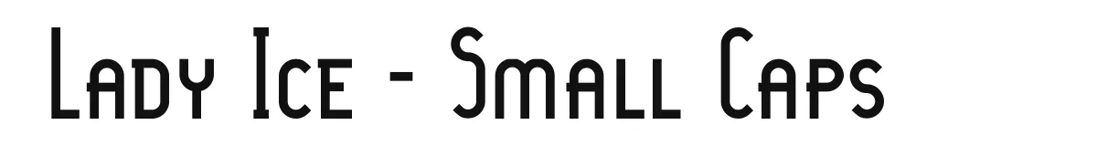Lady Ice - Small Caps original font preview