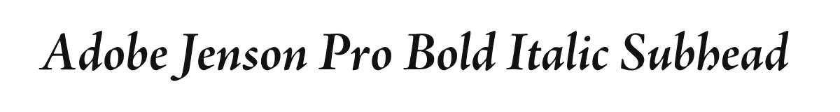 Adobe Jenson Pro Bold Italic Subhead original font preview