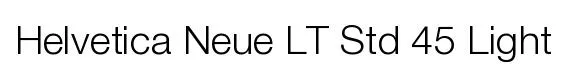 Helvetica Neue LT Std 45 Light