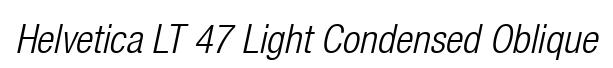 Helvetica LT 47 Light Condensed Oblique