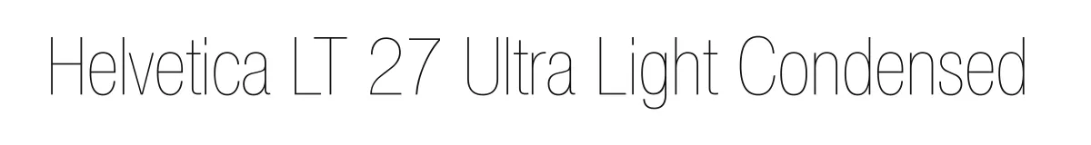 Helvetica LT 27 Ultra Light Condensed original font preview