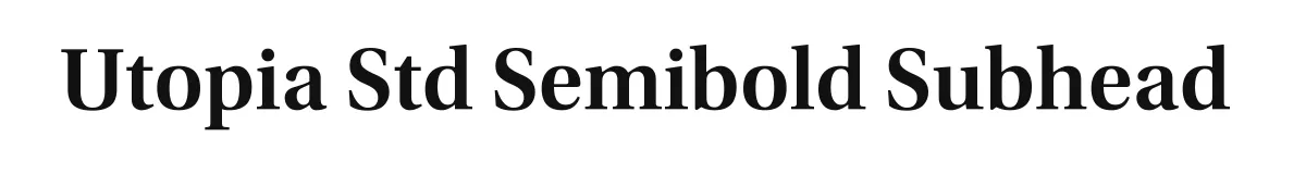Utopia Std Semibold Subhead original font preview