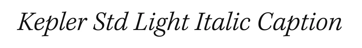 Kepler Std Light Italic Caption original font preview