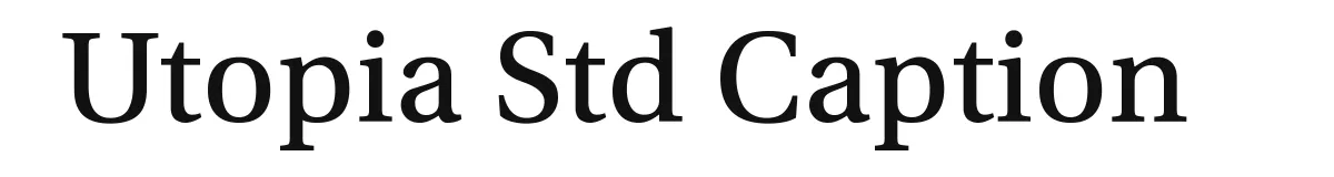Utopia Std Caption original font preview