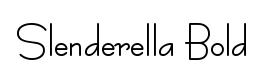 Slenderella Bold