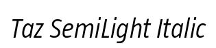Taz SemiLight Italic