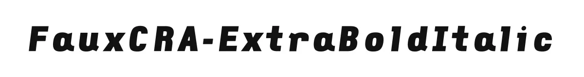 FauxCRA-ExtraBoldItalic original font preview