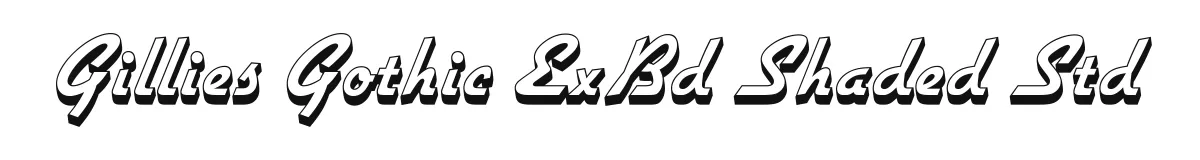 Gillies Gothic ExBd Shaded Std original font preview
