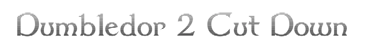 Dumbledor 2 Cut Down original font preview