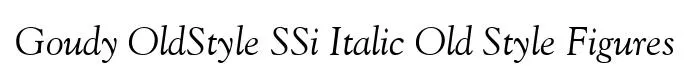 Goudy OldStyle SSi Italic Old Style Figures