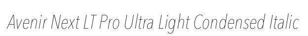 Avenir Next LT Pro Ultra Light Condensed Italic