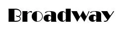 Broadway font preview