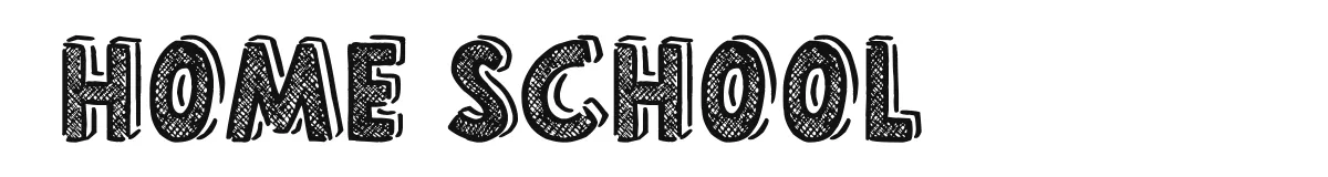 Home School original font preview