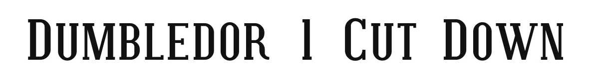 Dumbledor 1 Cut Down font preview
