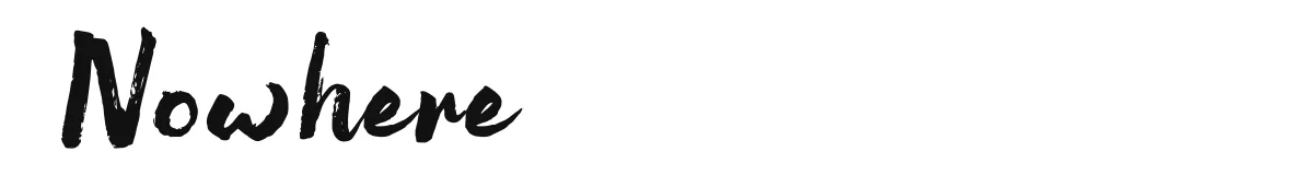 Nowhere original font preview