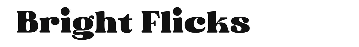 Bright Flicks original font preview