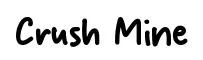 Crush Mine