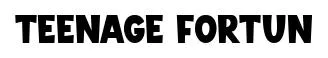 Teenage Fortun