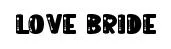 Love Bride