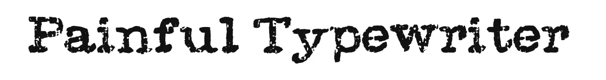 Painful Typewriter font preview