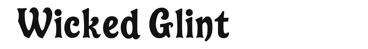 Wicked Glint font preview