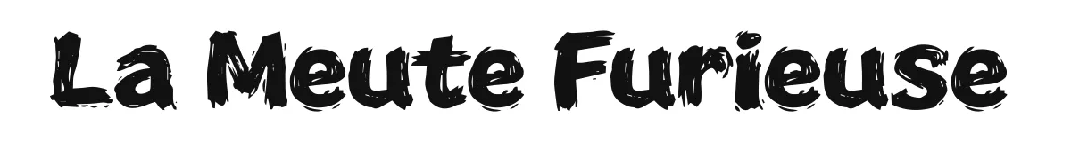 La Meute Furieuse font preview