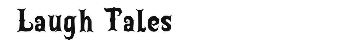 Laugh Tales original font preview