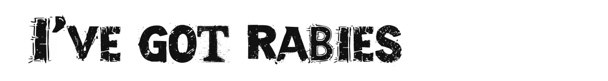 I've got rabies font preview