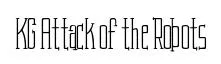 KG Attack of the Robots original font preview