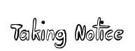Taking Notice original font preview