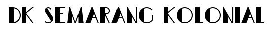 DK Semarang Kolonial original font preview