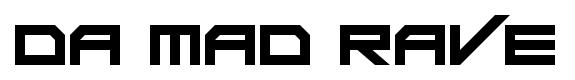 Da Mad Rave original font preview
